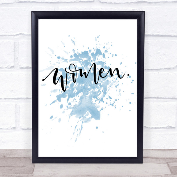 Women Inspirational Quote Print Blue Watercolour Poster