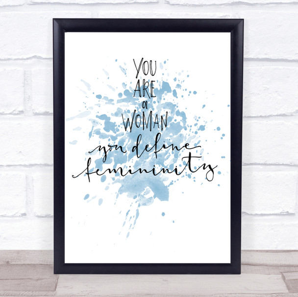 You Are A Woman Inspirational Quote Print Blue Watercolour Poster