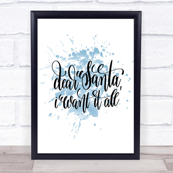 Christmas I Want It All Inspirational Quote Print Blue Watercolour Poster