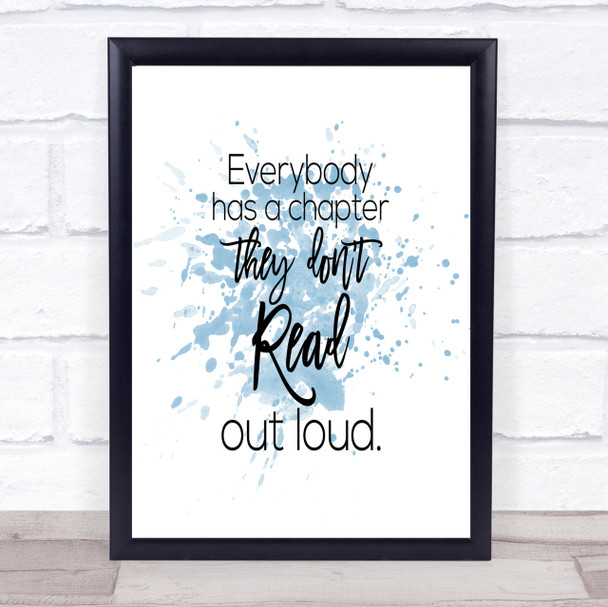 Everybody Has A Chapter Inspirational Quote Print Blue Watercolour Poster