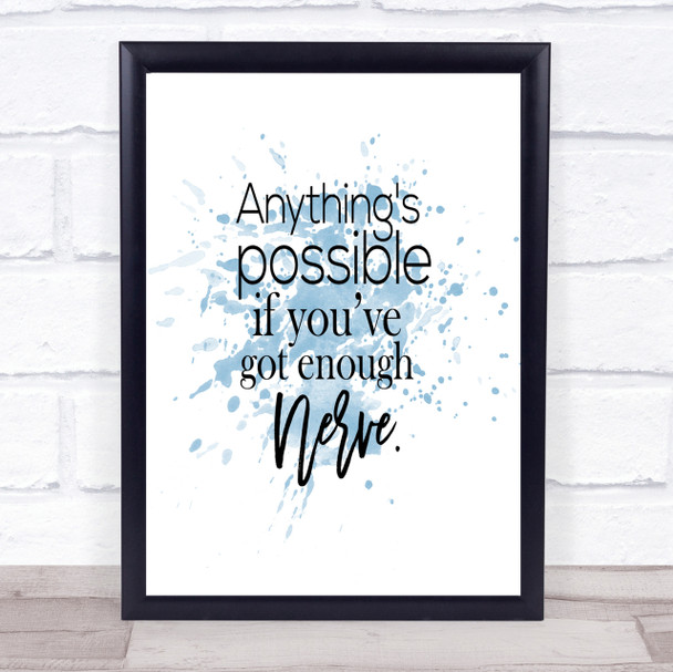 Anything's Possible Inspirational Quote Print Blue Watercolour Poster