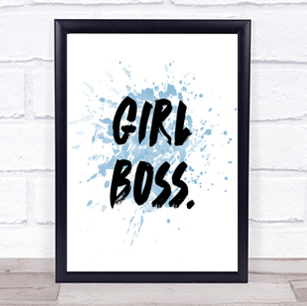 Girl Boss Bold Inspirational Quote Print Blue Watercolour Poster