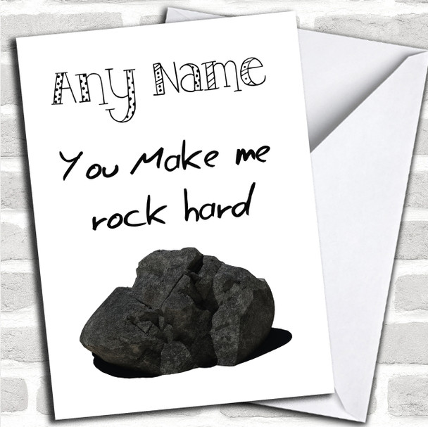 Valentines You Make Me Rock Hard Personalized Valentines Card