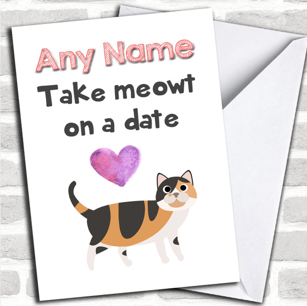 Valentines Tortoise Shell Cat Take Meowt Personalized Valentines Card
