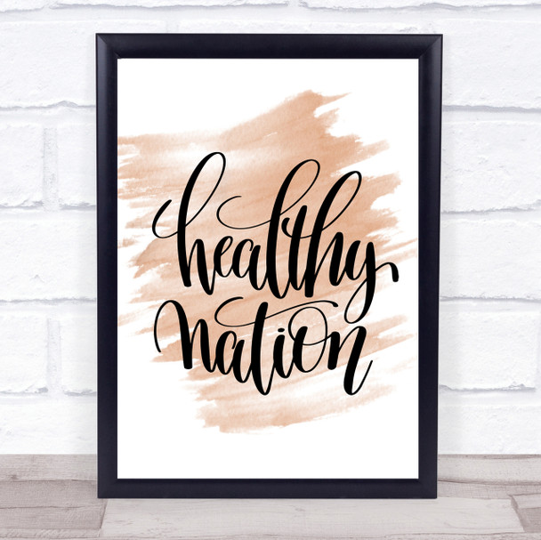 Healthy Nation Quote Print Watercolour Wall Art