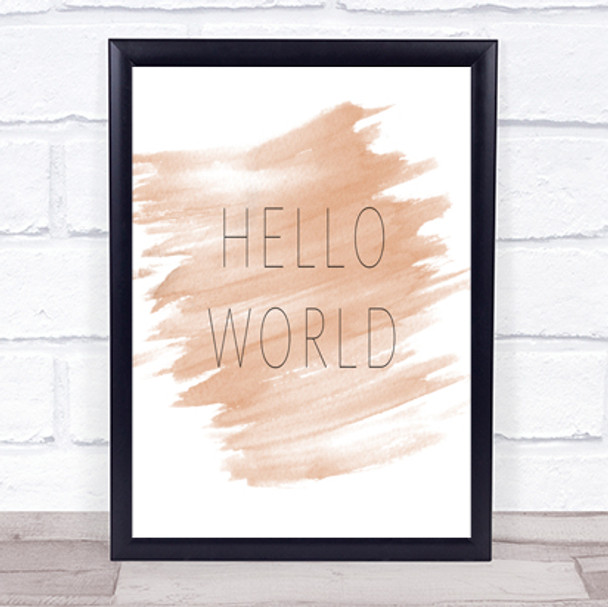 Hello World Quote Print Watercolour Wall Art