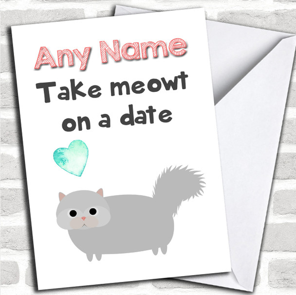 Valentines Grey Cat Take Meowt Personalized Valentines Card