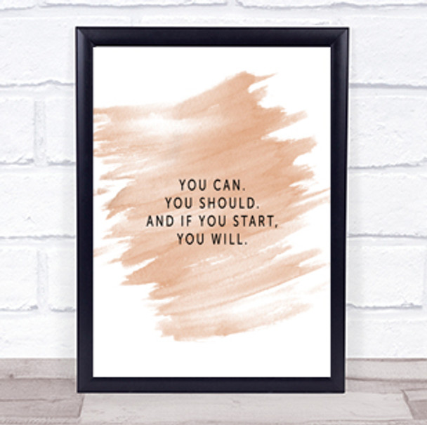 If You Start You Will Quote Print Watercolour Wall Art