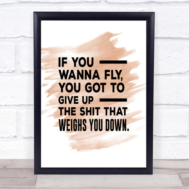 If You Wanna Fly Quote Print Watercolour Wall Art