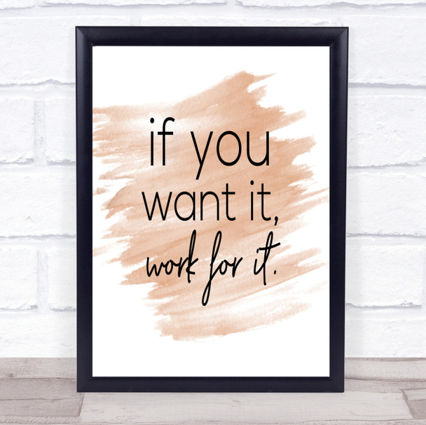 If You Want It Quote Print Watercolour Wall Art