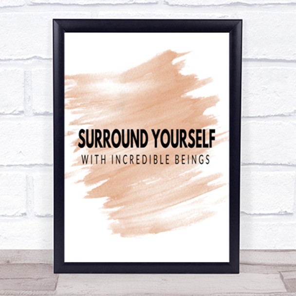 Incredible Beings Quote Print Watercolour Wall Art