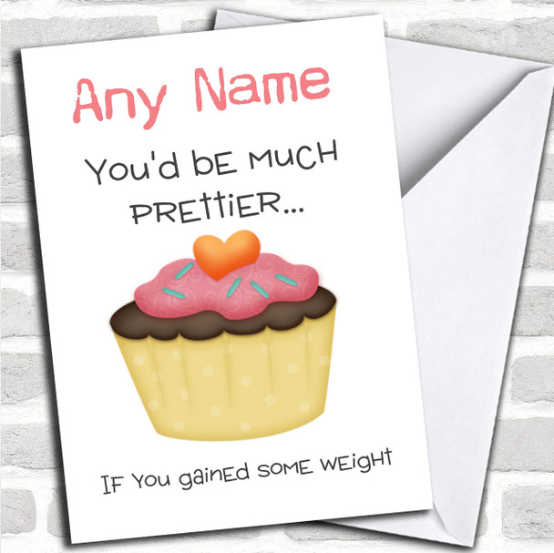 Offensive Valentines Gain Some Weight Personalized Valentines Card