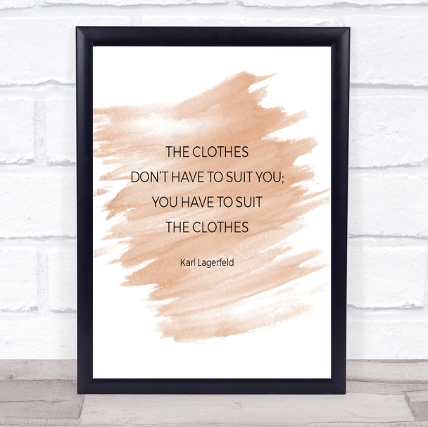 Karl Lagerfield Suit The Clothes Quote Print Watercolour Wall Art