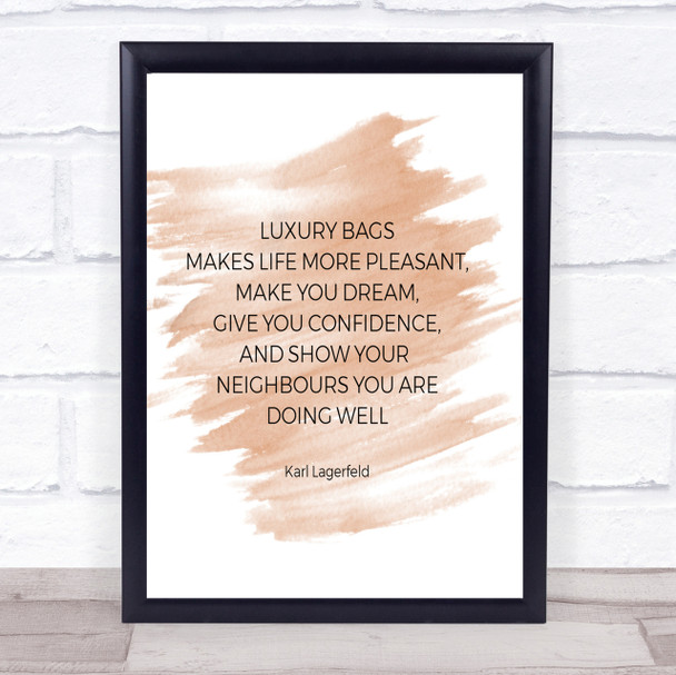 Karl Photographs -Luxury Bags Quote Print Watercolour Wall Art