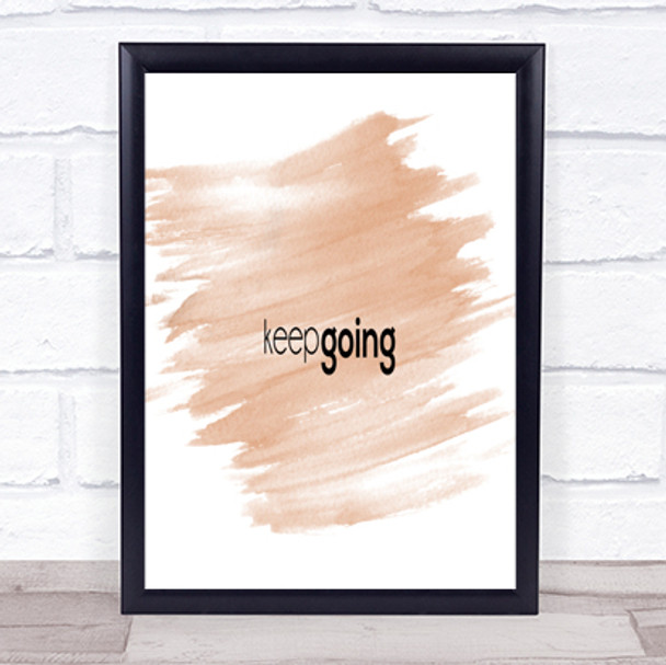 Keep Going Quote Print Watercolour Wall Art