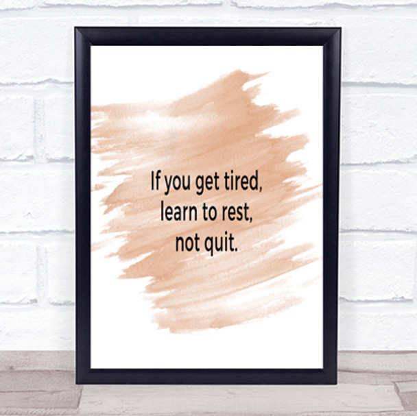 Learn To Rest Not Quit Quote Print Watercolour Wall Art