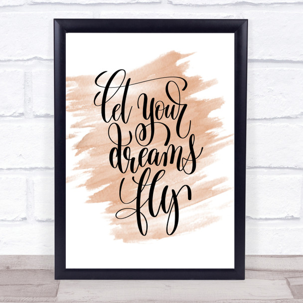 Let Your Dreams Fly Quote Print Watercolour Wall Art