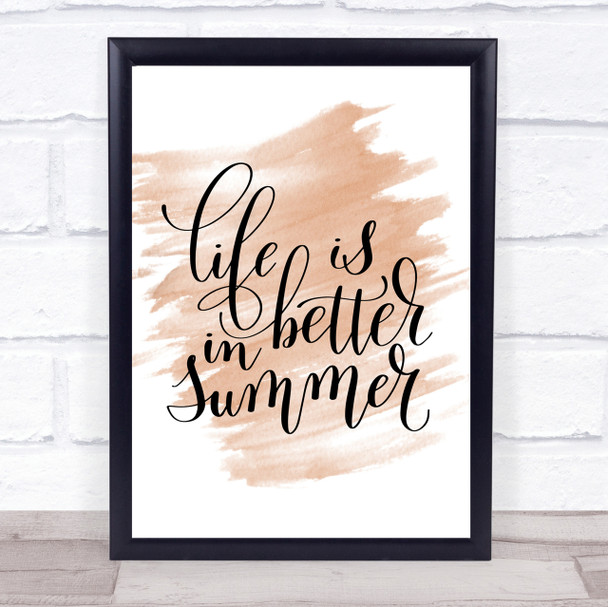 Life Is Better In Summer Quote Print Watercolour Wall Art