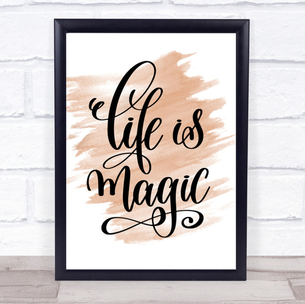 Life Is Magic Quote Print Watercolour Wall Art