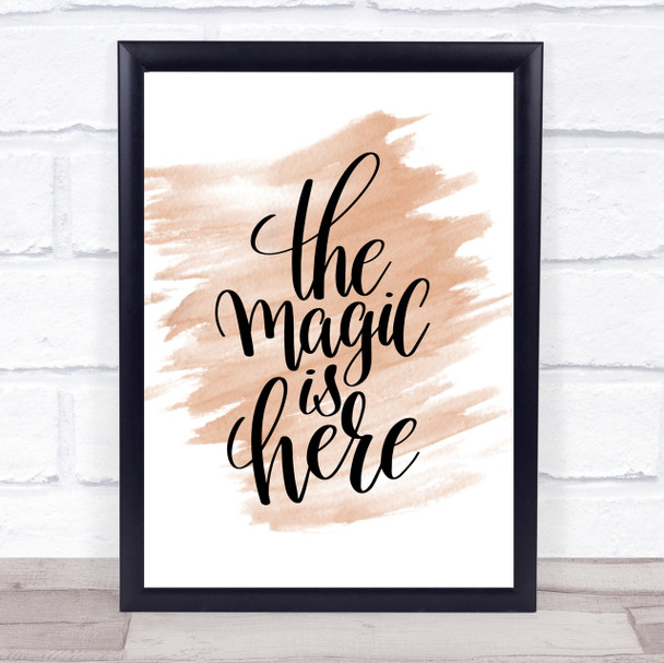 Magic Is Here Quote Print Watercolour Wall Art