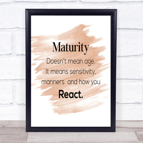 Maturity Means Sensitivity Quote Print Watercolour Wall Art