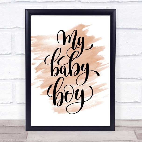 My Baby Boy Quote Print Watercolour Wall Art