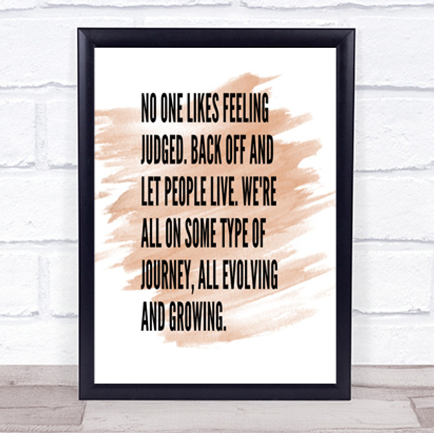 No One Likes Feeling Judged Quote Print Watercolour Wall Art