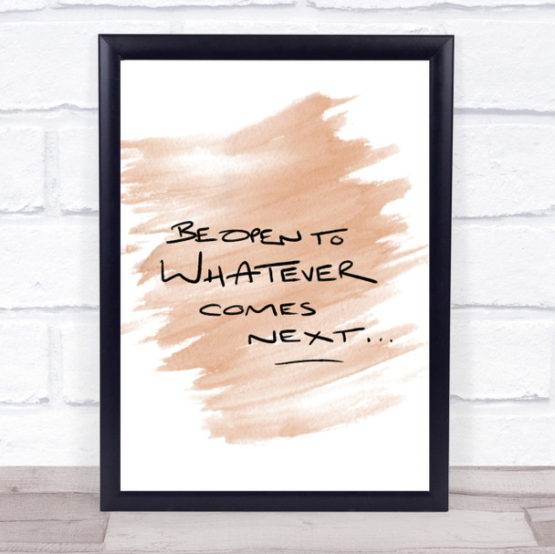 Be Open To What's Next Quote Print Watercolour Wall Art