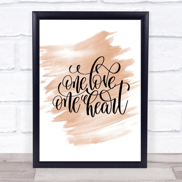 One Love One Heart Quote Print Watercolour Wall Art
