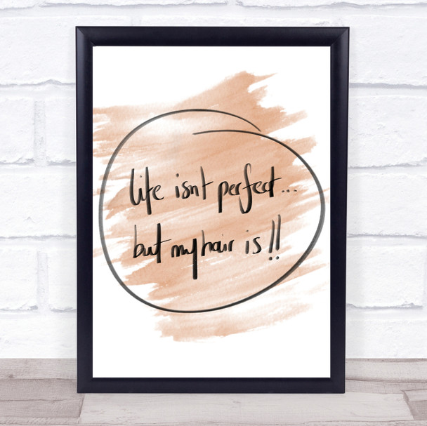 Perfect Hair Quote Print Watercolour Wall Art