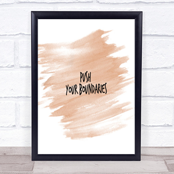 Push Your Boundaries Quote Print Watercolour Wall Art