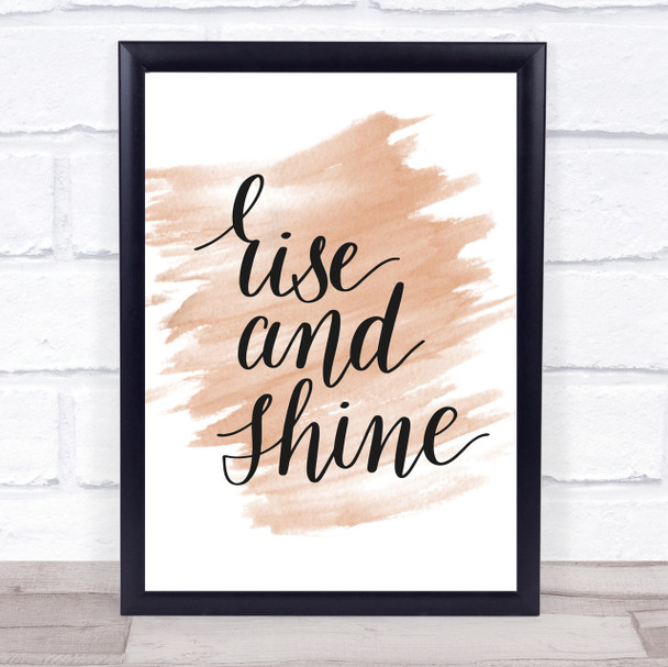 Rise And Shine Quote Print Watercolour Wall Art