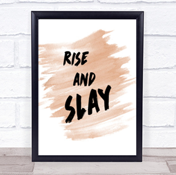 Rise And Slay Bold Quote Print Watercolour Wall Art