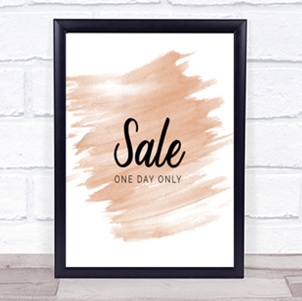 Sale One Day Only Quote Print Watercolour Wall Art