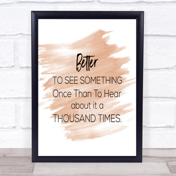 See Something Once Quote Print Watercolour Wall Art