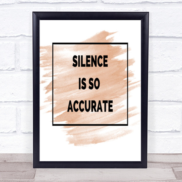 Silence Is Accurate Quote Print Watercolour Wall Art