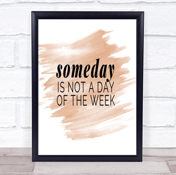 Someday Quote Print Watercolour Wall Art