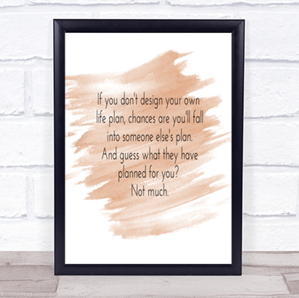 Someone Else's Plan Quote Print Watercolour Wall Art