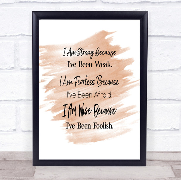 Strong Been Weak Quote Print Watercolour Wall Art