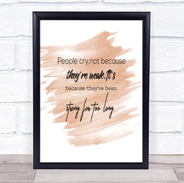 Strong For Too Long Quote Print Watercolour Wall Art