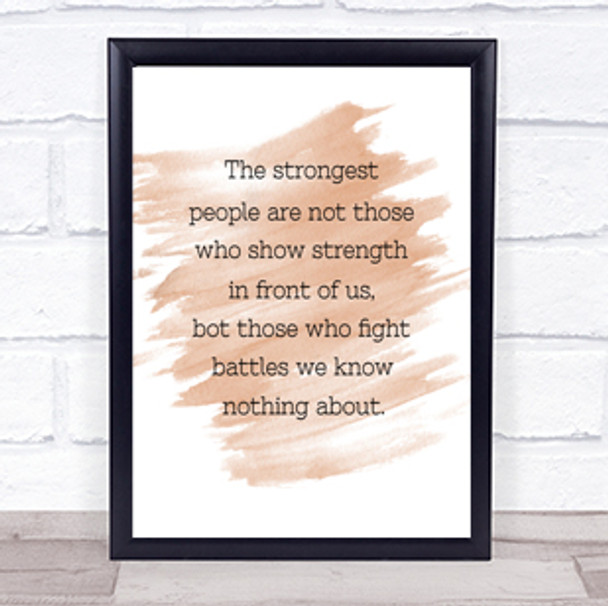 Strongest People Quote Print Watercolour Wall Art