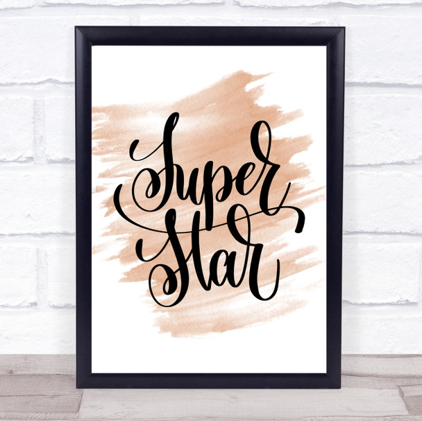 Superstar Quote Print Watercolour Wall Art