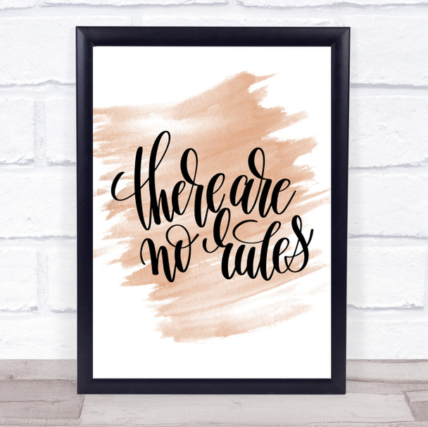 There Are No Rules Quote Print Watercolour Wall Art