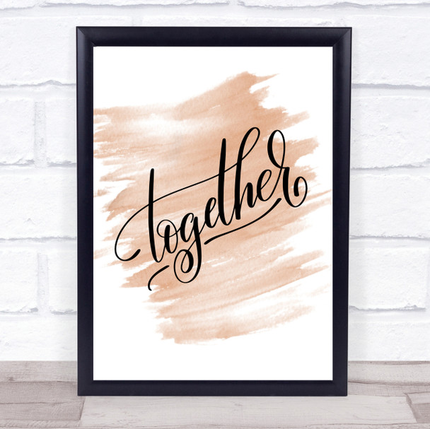 Together Quote Print Watercolour Wall Art