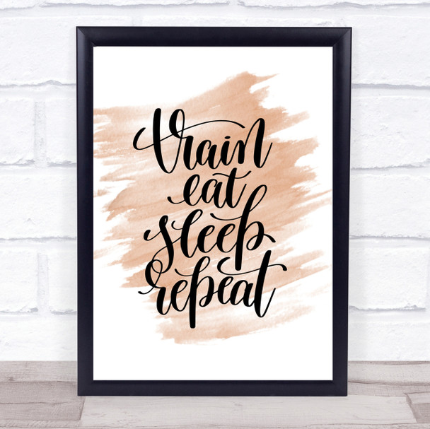 Train Eat Sleep Repeat Quote Print Watercolour Wall Art