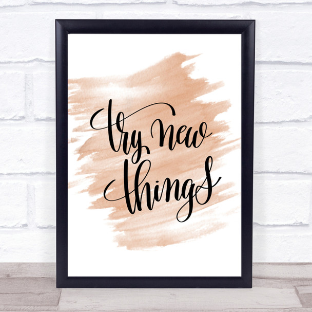 Try New Things Quote Print Watercolour Wall Art