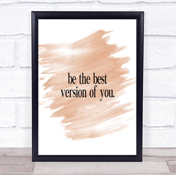 Best Version Of You Quote Print Watercolour Wall Art