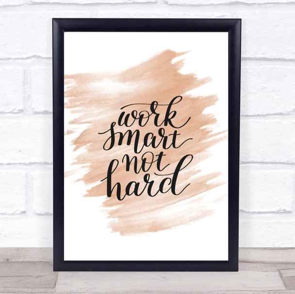 Work Smart Not Hard Quote Print Watercolour Wall Art