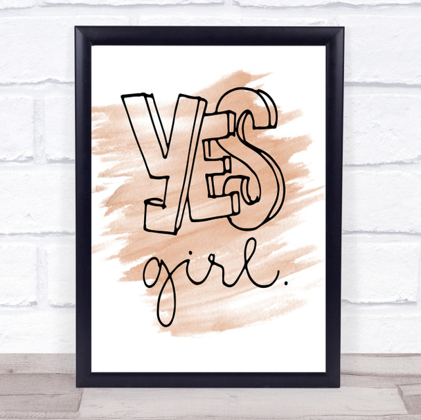 Yes Girl Quote Print Watercolour Wall Art