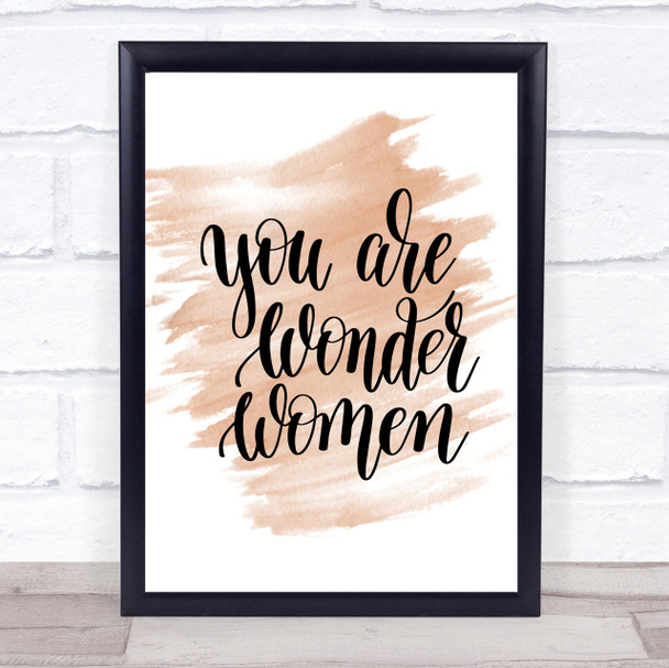 You Are Wonder Women Quote Print Watercolour Wall Art